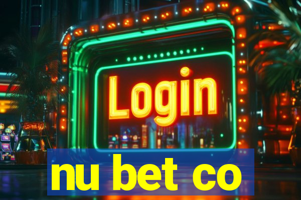 nu bet co